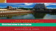 Download Networks of Trade, Polity and Social Integration in Chola-Era South India, c. 875-1279