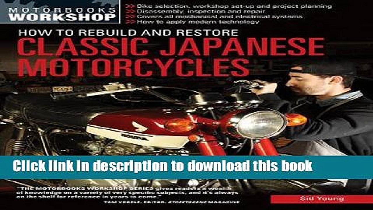 [PDF] How to Rebuild and Restore Classic Japanese Motorcycles (Motorbooks Workshop) [Online Books]