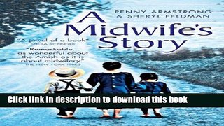[Popular] A Midwife s Story Paperback Free