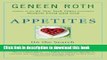 [Popular] Appetites: On the Search for True Nourishment Kindle Free