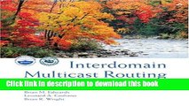 [Download] Interdomain Multicast Routing: Practical Juniper Networks and Cisco Systems Solutions: