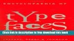 [Download] Encyclopaedia of Typefaces, Fifth Edition Hardcover Collection