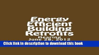 [PDF Kindle] Energy Efficient Building Retrofits Free Books