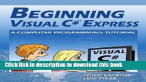 [Download] Beginning Visual C# Express: A Computer Programming Tutorial Hardcover Collection