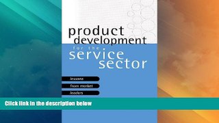 Must Have  Product Development For The Service Sector: Lessons From Market Leaders  READ Ebook