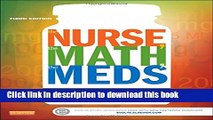 [Popular] Books The Nurse, The Math, The Meds: Drug Calculations Using Dimensional Analysis, 3e