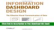 [Download] Information Dashboard Design: The Effective Visual Communication of Data Kindle Free