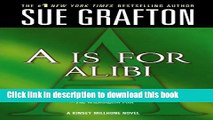 [Popular] Books A is for Alibi (Kinsey Millhone Alphabet Mysteries, No. 1) Free Online