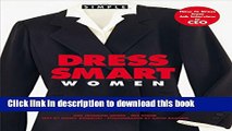 [Download] Chic Simple Dress Smart Women: Wardrobes That Win in the New Workplace Kindle Free