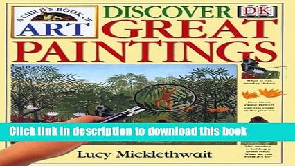 [Download] Child s Book of Art: Discover Great Paintings, A Paperback Free