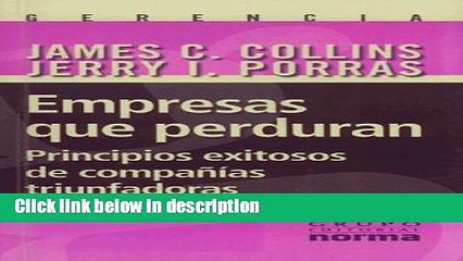 Download Empresas Que Perduran: Principios Exitosos de Companias Triunfadoras (Spanish Edition)