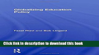 [PDF] Globalizing Education Policy Download Online