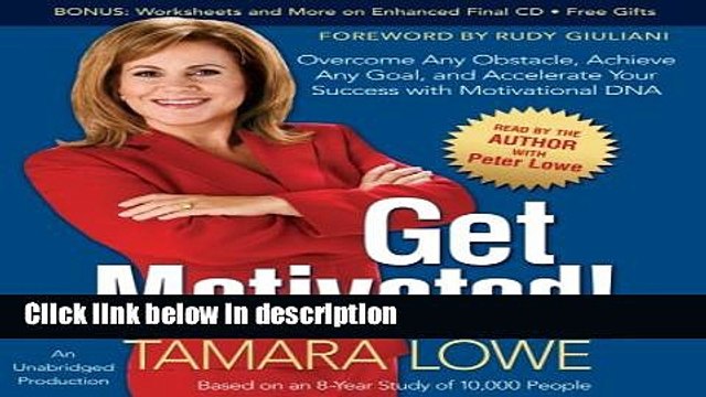 [PDF] Get Motivated!: Overcome Any Obstacle, Achieve Any Goal, and Accelerate Your Success with