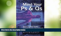 Must Have  Mind Your Ps   Qs: How to achieve Quality through Process Improvement: a handbook for