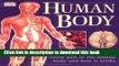 [Popular] Books Human Body: An Illustrated Guide to Every Part of the Human Body and How It Works
