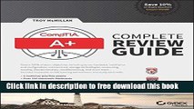 [Download] CompTIA A  Complete Review Guide: Exams 220-901 and 220-902 Paperback Free
