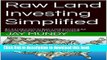 [Read PDF] Raw Land Investing Simplified: An Introduction to Raw Land Flipping for Passive Income
