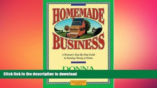 READ THE NEW BOOK Homemade Business ~ A Woman s Step-By-Step Guide to Earning Money at Home READ