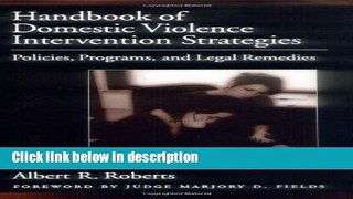 Ebook Handbook of Domestic Violence Intervention Strategies: Policies, Programs, and Legal