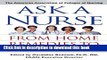 [Download] Ask a Nurse: From Home Remedies to Hospital Care Paperback Free