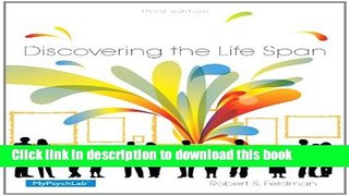 [Popular] Books Discovering the Life Span (3rd Edition) Free Online