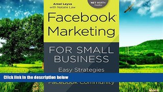 READ FREE FULL  Facebook Marketing for Small Business: Easy Strategies to Engage Your Facebook
