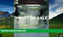 Must Have  Hacking Point of Sale: Payment Application Secrets, Threats, and Solutions  READ Ebook