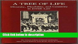 [PDF] A Tree of Life: Diversity, Flexibility, and Creativity in Jewish Law  (The Littman Library