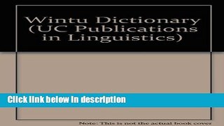 Download Wintu Dictionary (University of California Publications in Linguistics, Vol. 95) [Online