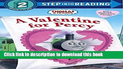 [Download] A Valentine for Percy (Thomas   Friends) (Step into Reading) Paperback Free