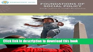[PDF] Foundations of Social Policy: Social Justice in Human Perspective (Brooks/Cole Empowerment