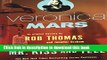 [Popular] Books Veronica Mars (2): An Original Mystery by Rob Thomas: Mr. Kiss and Tell Full