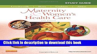 [Popular] Books Study Guide for Maternity   Women s Health Care, 11e (Maternity and Women s Health