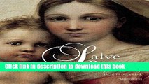 [Download] Salve Regina: The Story of Mary Paperback Online