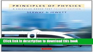 [PDF] Principles of Physics: A Calculus-Based Text, Volume 1 (with PhysicsNOW) Download Online