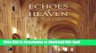 [Download] Echoes of Heaven: The Fine Art of Cathedrals and Their Hymns Hardcover Collection