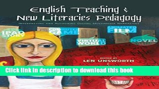 [PDF] English Teaching and New Literacies Pedagogy: Interpreting and Authoring Digital Multimedia