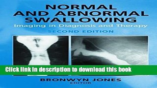 [PDF] Normal and Abnormal Swallowing: Imaging in Diagnosis and Therapy E-Book Free