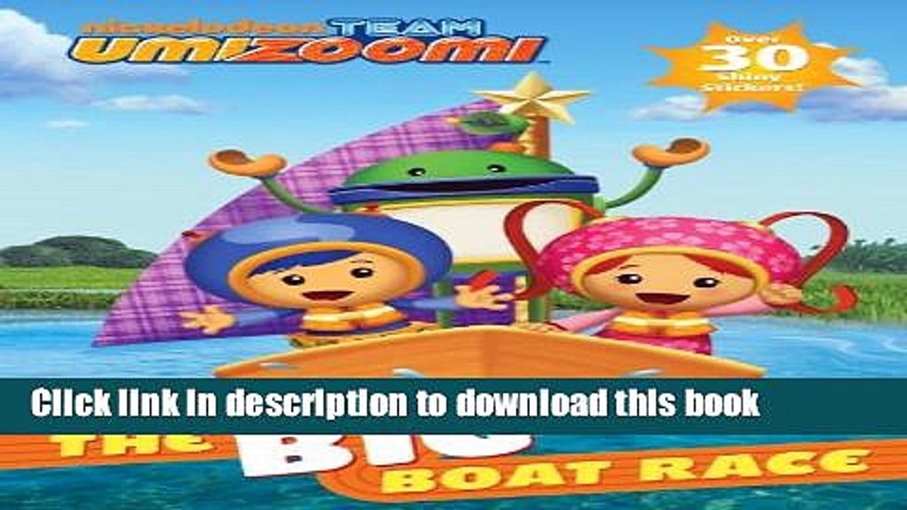 [Download] The Big Boat Race! (Team Umizoomi) (...