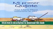 [Download] Mi Primer Quijote (Spanish Edition) Paperback Free