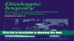 [PDF] Dialogic Inquiry: Towards a Socio-cultural Practice and Theory of Education (Learning in