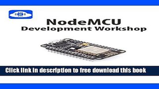 [Download] NodeMCU Development Workshop Kindle Collection