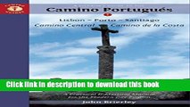 [Download] A Pilgrim s Guide to the Camino Portugues: Lisbon - Porto - Santiago Kindle Free
