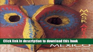 [Download] Mask Arts of Mexico Paperback Free