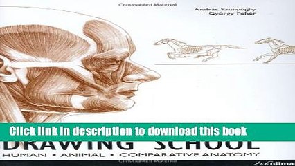 [Download] Anatomy Drawing School: Human, Animal, Comparative Anatomy Kindle Collection