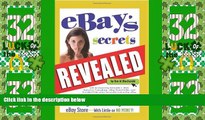 Big Deals  eBay s Secrets Revealed: The Insider s Guide to Advertising, Marketing, and Promoting