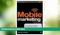 Big Deals  Mobile Marketing: How Mobile Technology is Revolutionizing Marketing, Communications