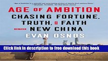 [Popular] Books Age of Ambition: Chasing Fortune, Truth, and Faith in the New China Free Online