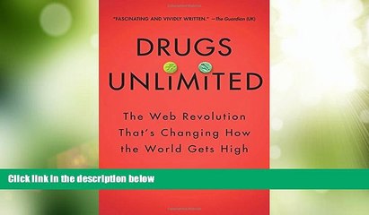 Download Video: Big Deals  Drugs Unlimited: The Web Revolution That s Changing How the World Gets High  Best