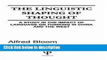 Ebook The Linguistic Shaping of Thought: A Study in the Impact of Language on Thinking in China